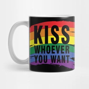 Kiss Whoever You Want - LGBT Gift - Lesbian Pride LGBT Mug